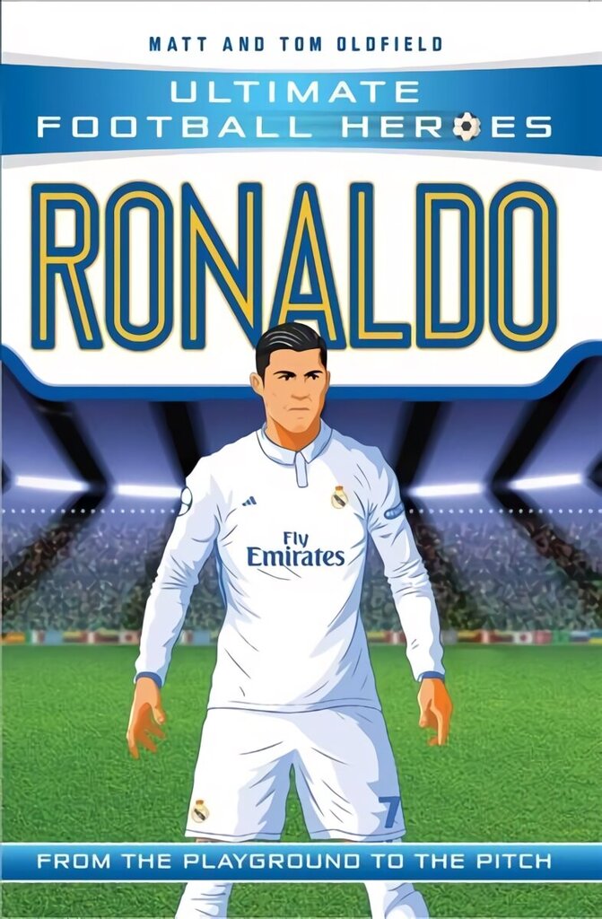 Ronaldo (Ultimate Football Heroes - the No. 1 football series): Collect them all! цена и информация | Grāmatas pusaudžiem un jauniešiem | 220.lv