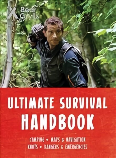 Bear Grylls Ultimate Survival Handbook cena un informācija | Grāmatas pusaudžiem un jauniešiem | 220.lv