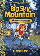 Big Sky Mountain: The Forest Wolves cena un informācija | Grāmatas pusaudžiem un jauniešiem | 220.lv