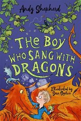 Boy Who Sang with Dragons (The Boy Who Grew Dragons 5) цена и информация | Книги для подростков и молодежи | 220.lv