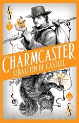 Spellslinger 3: Charmcaster: Book Three in the page-turning new fantasy series cena un informācija | Grāmatas pusaudžiem un jauniešiem | 220.lv
