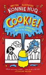 Cookie! (Book 1): Cookie and the Most Annoying Boy in the World cena un informācija | Grāmatas pusaudžiem un jauniešiem | 220.lv