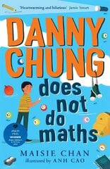 Danny Chung Does Not Do Maths cena un informācija | Grāmatas pusaudžiem un jauniešiem | 220.lv