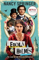 Enola Holmes: The Case of the Missing Marquess: Now a Netflix film, starring Millie Bobby Brown цена и информация | Книги для подростков и молодежи | 220.lv