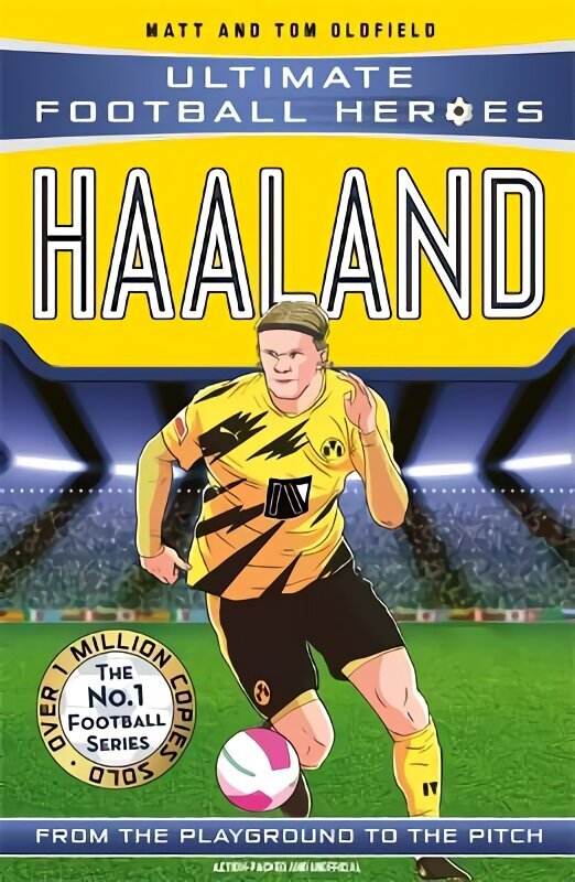 Haaland (Ultimate Football Heroes - The No.1 football series): Collect them all! cena un informācija | Grāmatas pusaudžiem un jauniešiem | 220.lv