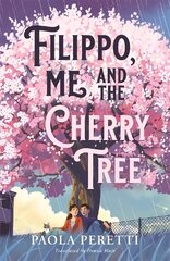 Filippo, Me and the Cherry Tree cena un informācija | Grāmatas pusaudžiem un jauniešiem | 220.lv