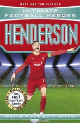 Henderson (Ultimate Football Heroes - The No.1 football series): Collect them all! cena un informācija | Grāmatas pusaudžiem un jauniešiem | 220.lv