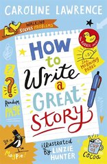 How To Write a Great Story cena un informācija | Grāmatas pusaudžiem un jauniešiem | 220.lv