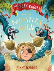 Jolley-Rogers and the Monster's Gold cena un informācija | Grāmatas pusaudžiem un jauniešiem | 220.lv