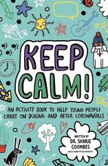 Keep Calm! (Mindful Kids) цена и информация | Книги для подростков и молодежи | 220.lv