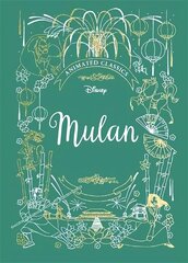 Mulan (Disney Animated Classics): A deluxe gift book of the classic film - collect them all! цена и информация | Книги для подростков и молодежи | 220.lv