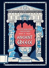 Myths, Monsters and Mayhem in Ancient Greece цена и информация | Книги для подростков  | 220.lv