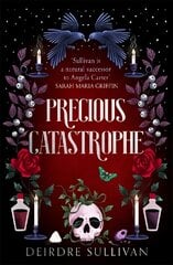 Precious Catastrophe (Perfectly Preventable Deaths 2) cena un informācija | Grāmatas pusaudžiem un jauniešiem | 220.lv