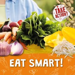 Eat Smart! cena un informācija | Grāmatas pusaudžiem un jauniešiem | 220.lv