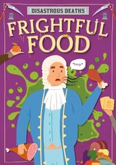 Frightful Food cena un informācija | Grāmatas pusaudžiem un jauniešiem | 220.lv