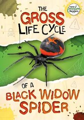 Gross Life Cycle of a Black Widow Spider цена и информация | Книги для подростков и молодежи | 220.lv