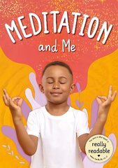 Meditation and Me cena un informācija | Grāmatas pusaudžiem un jauniešiem | 220.lv
