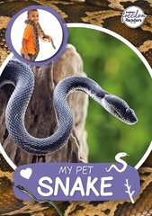 My Pet Snake cena un informācija | Grāmatas pusaudžiem un jauniešiem | 220.lv