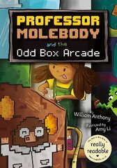 Professor Molebody and the Odd Box Arcade cena un informācija | Grāmatas pusaudžiem un jauniešiem | 220.lv