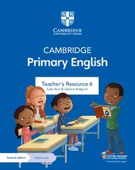 Cambridge Primary English Teacher's Resource 6 with Digital Access 2nd Revised edition cena un informācija | Grāmatas pusaudžiem un jauniešiem | 220.lv