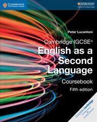 Cambridge IGCSE (R) English as a Second Language Coursebook 5th Revised edition, Cambridge IGCSE (R) English as a Second Language Coursebook цена и информация | Книги для подростков и молодежи | 220.lv