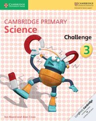 Cambridge Primary Science Challenge 3, 3, Cambridge Primary Science Challenge 3 cena un informācija | Grāmatas pusaudžiem un jauniešiem | 220.lv