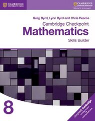 Cambridge Checkpoint Mathematics Skills Builder Workbook 8 cena un informācija | Grāmatas pusaudžiem un jauniešiem | 220.lv