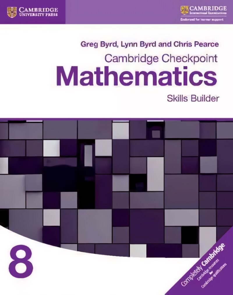 Cambridge Checkpoint Mathematics Skills Builder Workbook 8 цена и информация | Grāmatas pusaudžiem un jauniešiem | 220.lv
