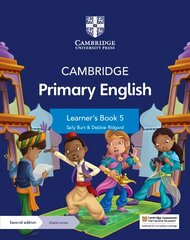 Cambridge Primary English Learner's Book 5 with Digital Access (1 Year) 2nd Revised edition cena un informācija | Grāmatas pusaudžiem un jauniešiem | 220.lv