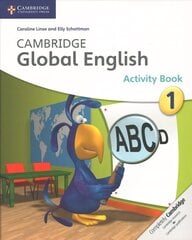 Cambridge Global English Stage 1 Activity Book: for Cambridge Primary English as a Second Language, Cambridge Global English Stage 1 Activity Book cena un informācija | Grāmatas pusaudžiem un jauniešiem | 220.lv