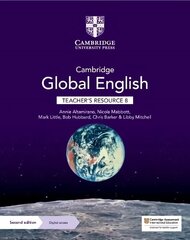 Cambridge Global English Teacher's Resource 8 with Digital Access: for Cambridge Primary and Lower Secondary English as a Second Language 2nd Revised edition kaina ir informacija | Grāmatas pusaudžiem un jauniešiem | 220.lv