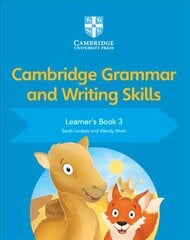 Cambridge Grammar and Writing Skills Learner's Book 3 New edition, Cambridge Grammar and Writing Skills Learner's Book 3 cena un informācija | Grāmatas pusaudžiem un jauniešiem | 220.lv