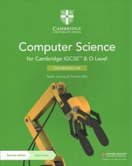 Cambridge IGCSE (TM) and O Level Computer Science Coursebook with Digital   Access (2 Years) 2nd Revised edition цена и информация | Книги для подростков и молодежи | 220.lv