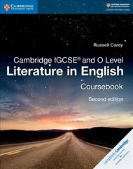 Cambridge IGCSE (R) and O Level Literature in English Coursebook 2nd Revised edition, Cambridge IGCSE (R) and O Level Literature in English Coursebook цена и информация | Книги для подростков и молодежи | 220.lv