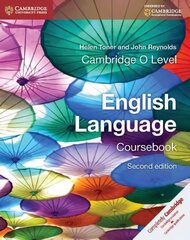 Cambridge O Level English Language Coursebook 2nd Revised edition цена и информация | Книги для подростков и молодежи | 220.lv