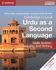 Cambridge O Level Urdu as a Second Language Skills Builder: Reading and Writing cena un informācija | Grāmatas pusaudžiem un jauniešiem | 220.lv