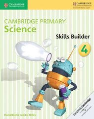 Cambridge Primary Science Skills Builder 4, 4, Cambridge Primary Science Skills Builder 4 cena un informācija | Grāmatas pusaudžiem un jauniešiem | 220.lv