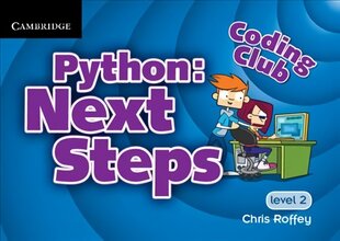 Coding Club Python: Next Steps  Level 2 New edition цена и информация | Книги для подростков  | 220.lv