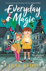 Everyday Magic: The Adventures of Alfie Blackstack Main цена и информация | Книги для подростков и молодежи | 220.lv