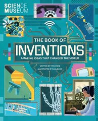 Book of Inventions: Amazing Ideas that Changed the World cena un informācija | Grāmatas pusaudžiem un jauniešiem | 220.lv