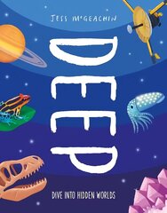 Deep: Dive Into Hidden Worlds cena un informācija | Grāmatas pusaudžiem un jauniešiem | 220.lv