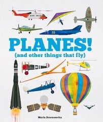 Planes! (and Other Things that Fly) cena un informācija | Grāmatas pusaudžiem un jauniešiem | 220.lv