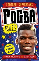 Pogba Rules цена и информация | Книги для подростков и молодежи | 220.lv