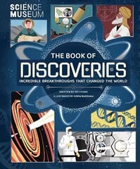 Science Museum - The Book of Discoveries: In Association with The Science Museum cena un informācija | Grāmatas pusaudžiem un jauniešiem | 220.lv