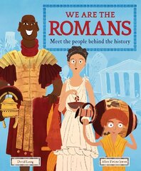 We Are the Romans: Meet the People Behind the History cena un informācija | Grāmatas pusaudžiem un jauniešiem | 220.lv