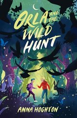 Orla and the Wild Hunt cena un informācija | Grāmatas pusaudžiem un jauniešiem | 220.lv