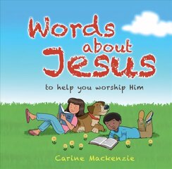 Words about Jesus: To Help You Worship Him cena un informācija | Grāmatas pusaudžiem un jauniešiem | 220.lv