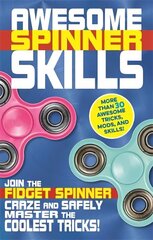 Awesome Spinner Skills cena un informācija | Grāmatas pusaudžiem un jauniešiem | 220.lv