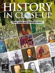 History in Close-Up: The Age of Discovery: The Age of Discovery, Bk. 2, Age of Discovery цена и информация | Книги для подростков и молодежи | 220.lv