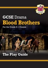 Grade 9-1 GCSE Drama Play Guide - Blood Brothers cena un informācija | Grāmatas pusaudžiem un jauniešiem | 220.lv